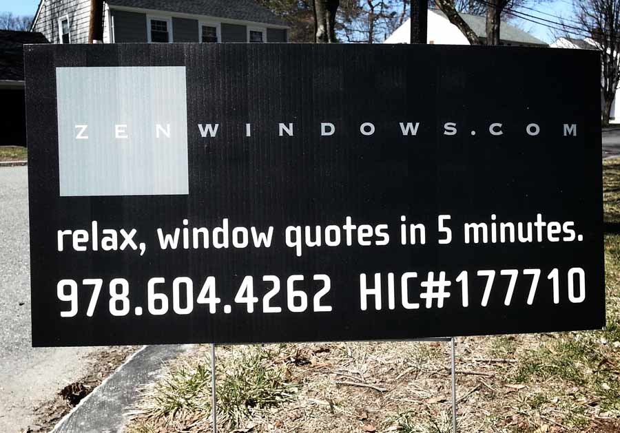 Zen Windows Yard sign